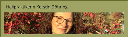 Heilpraktikerin Kerstin Döhring